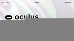 Facebook宣布4月22日举办Oculus Gaming Showcase线上发布会